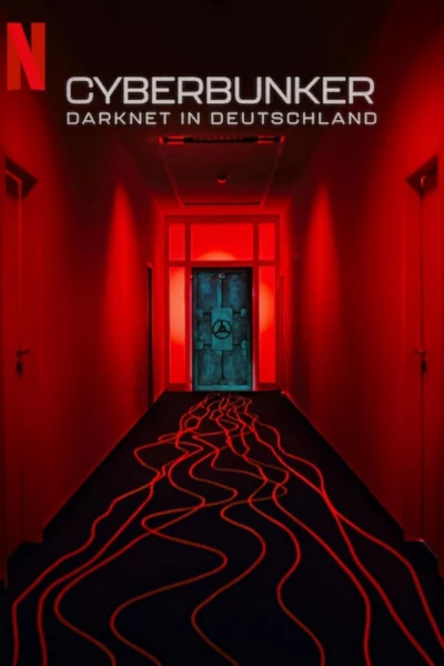 Cyberbunker: Tội phạm thế giới ngầm - Cyberbunker: The Criminal Underworld (2023)