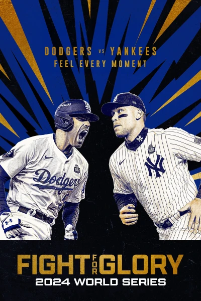 Đường Đến Vinh Quang: World Series 2024 - Fight for Glory: 2024 World Series (2025)